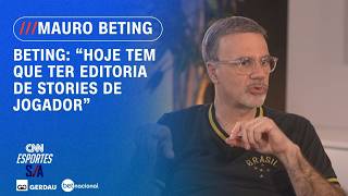 Vídeo: "Hoje tem que ter editoria de stories de jogador", dispara Mauro Beting