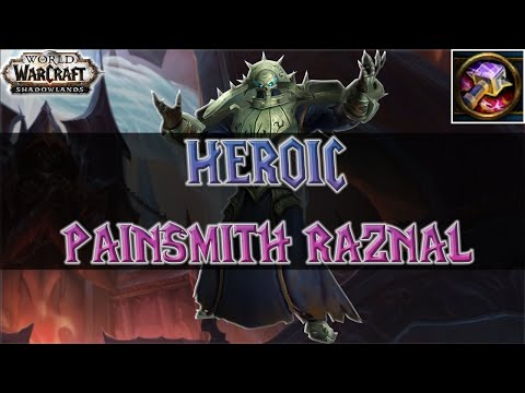 PAINSMITH RAZNAL HEROIC - Enhancement Shaman POV - SANCTUM OF DOMINATION