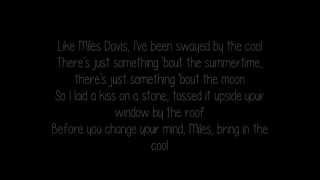 The Gaslight Anthem - Miles Davis &amp; The Cool (with lyrics)