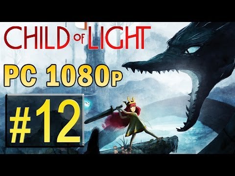 Child Of Light PC Walkthrough Hard - Part 12 BOSS Spider 1080p