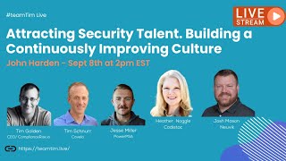 Josh Mason / Heather Noggle – Attracting Security Talent & Building a Continuously Improving Culture