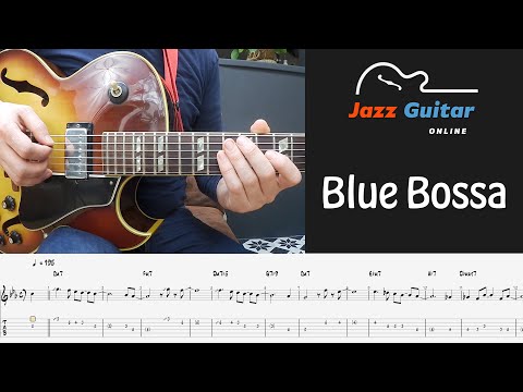 Blue Bossa - Melody and Jazz Guitar Improvisation (Tabs)
