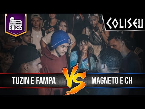 CH (ES) E MAGNETO X FAMPA E TUZIN - 2° FASE - BATALHA DO COLISEU EDIÇÃO #35