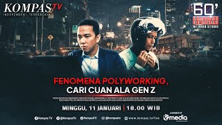 Download lagu LIVE - Fenomena Polyworking, Cari Cuan Ala Gen Z | 60'SPECIAL REPORT mp3