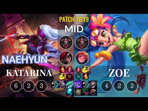 GRF Naehyun Katarina vs Zoe Mid - KR Patch 10.19