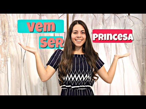 Se torne uma princesa/ Inauguração da Loja Maison d’Marié