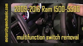 2009-2016 Ram 1500-5500 multifunction switch removal