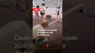 Casals d'estiu municipals 2026: més d'un miler d'infants i joves