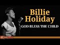 Billie Holiday - God Bless the Child