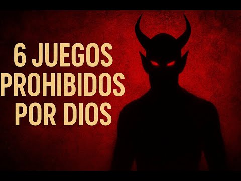 6 Games Forbidden by God