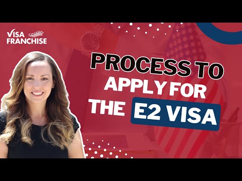 Apply for the E2 Visa: The Easy Step-by-step Process ✈️