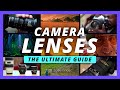 Ultimate Guide To Camera Lenses Every Type Of Camera Lens Explained Shot List Ep 7