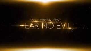 "Hear No Evil" TV One's Original Movie