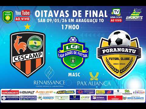 LIGA GOIÁS 2026 - GOV DE CAMPINORTE X PORANGATU FUTSAL - MASC
