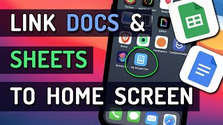 How To Add a Google Doc or Sheet To iPhone Home Screen