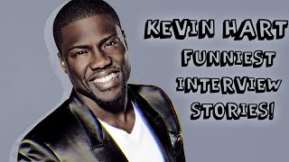 Kevin Hart Funniest Interview Stories Part 1