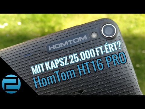 Mit kapsz 25.000 Ft-ért? | HomTom HT16 PRO bemutató