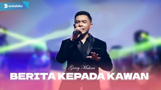Download lagu Berita Kepada Kawan - Gerry Mahesa - Versi Koplo mp3
