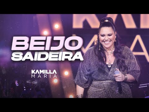 Kamilla Maria - Beijo Saideira  (Ao Vivo) - DVD Tudo Começa Aqui