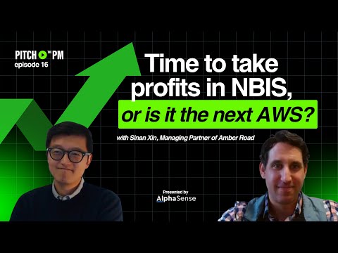 EP.017: Time to take profits in NBIS or is it the next AWS?
