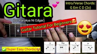 Gitara - Parokya ni Edgar (Super Easy Chords) | 4 Chords Only!!!😍
