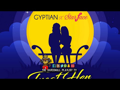 Gyptian, Starface - Treat Her | Clean | 2024