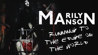 Marilyn Manson - Running To The Edge Of The World (Remastered HD) - Legendado
