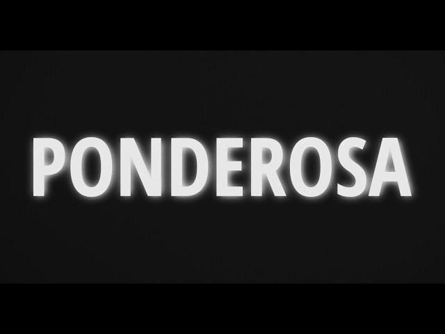 Ponderosa