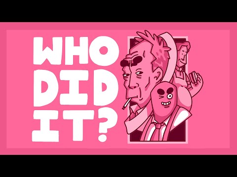 Who Did it?