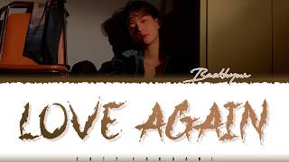 BAEKHYUN - &#39;LOVE AGAIN&#39; Lyrics [Color Coded_Han_Rom_Eng]