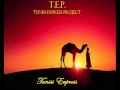 TUNISI EXPRESS - T.E.P. (2010, Full Album) 