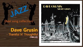 [Jazz] Dave Grusin - Thankful N' Thoughtful