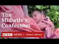Indian Village Midwives Make A Shocking Confession BBC World Service Documentaries