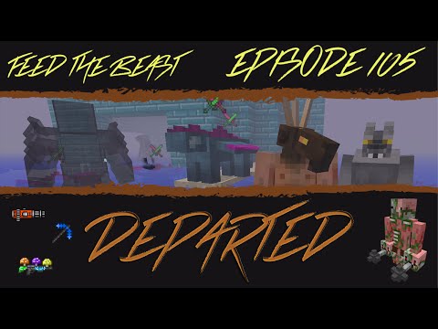 FTB Departed: Episode 105 - The Skeletal Army