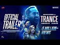 TRANCE Malayalam Movie | 4K Official Trailer | Fahadh Faasil, Nazriya Nazim | Anwar Rasheed