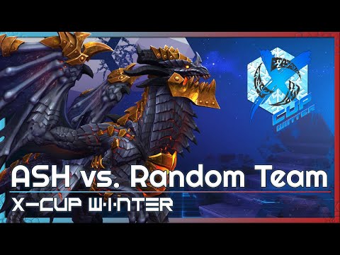ASH vs. Random Team - X-Cup Winter Q7 - Heroes of the Storm Tournament