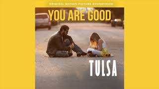 Life Collective - You Are Good (From the Motion Picture Tulsa) [ feat. Caitlin Hodges] [Audio]