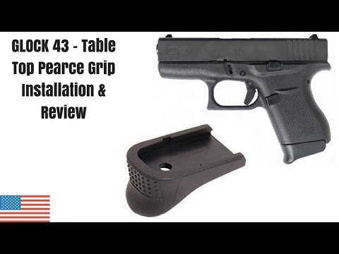 GLOCK 43   Table Top Pearce Grip Installation \u0026 Review