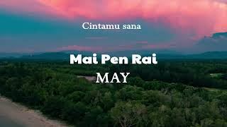 Download lagu MAY - Mai Pen Rai mp3