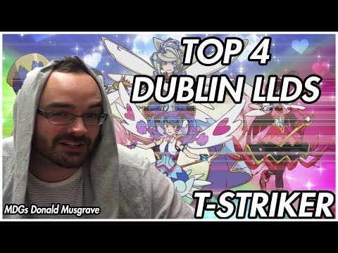 "T-STRIKER" TOP 4 LLDS DUBLIN YU-GI-OH! DECK PROFILE by MDGs Donald Musgrave! [AUGUST 2018]