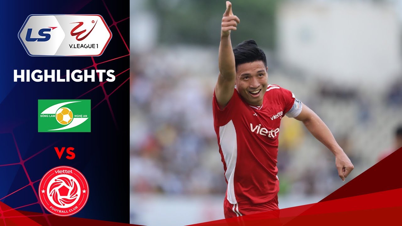 Highlights | SLNA - Viettel | Bùi Tiến Dũng lập công giúp Viettel giành trọn 3 điểm