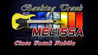 Download lagu Melissa - Cinta Untuk Nabila Backing Track mp3 Download lagu Melissa - Cinta Untuk Nabila Backing Track mp3