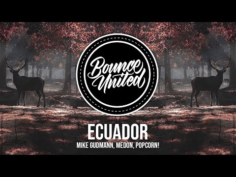 Mike Gudmann, Medon, Popcorn! - Ecuador