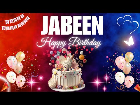 JABEEN Happy Birthday Song | JABEEN Name Meaning🎂🎈 #birthday #happybirthdaysong #jabeen