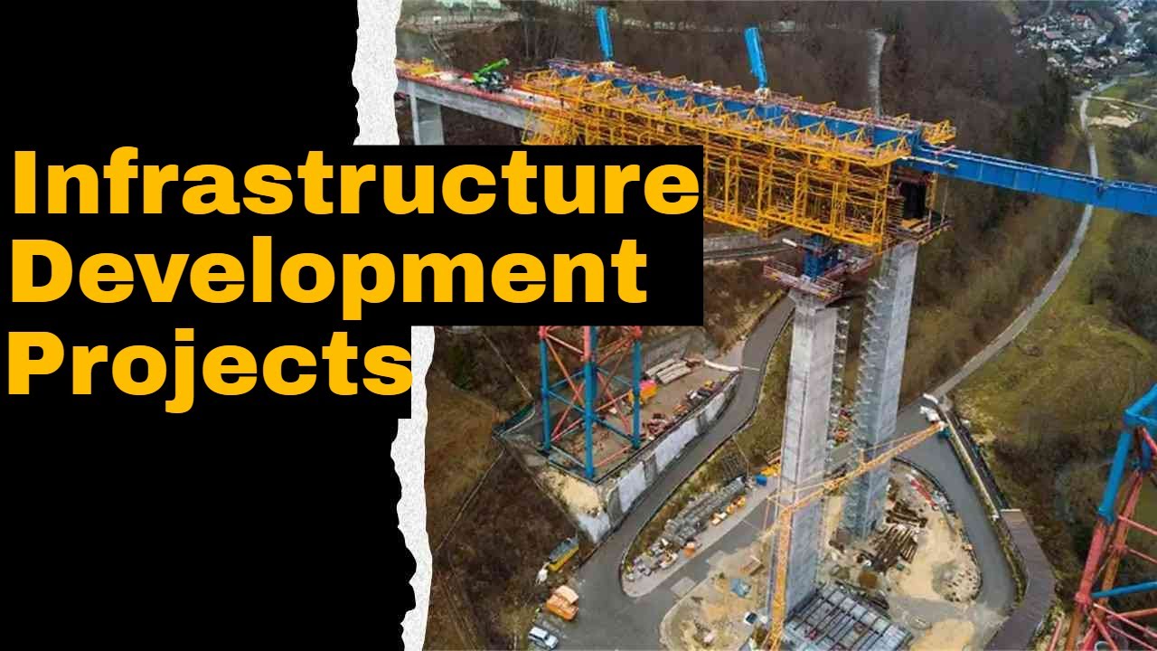 Infrastructure Development Projects Driving Global Construction Growth