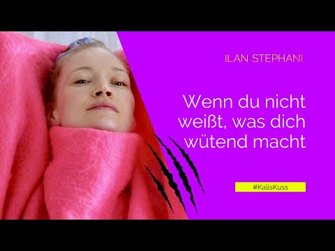 Wenn du nicht weißt, was dich wütend macht