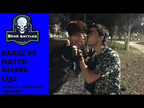 KRAZZ VS NATTO - FECHA 2 - LIGA BRAD BATTLES TEMPORADA 2021/2022