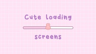 Download lagu Cute loading screens made by me 🧸💕 (Free and no credits needed) mp3