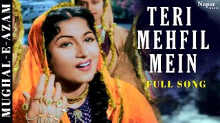Teri Mehfil Mein | Lata Mangeshkar, Shamshad Begum | Classic Duet | Mughal-E-Azam | Bollywood Song