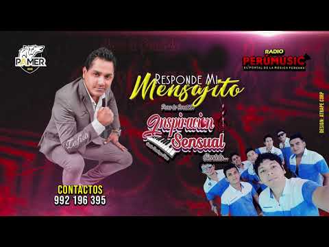 Inspiración Sensual - Responde Mi Mensajito (Primicia Julio 2021)